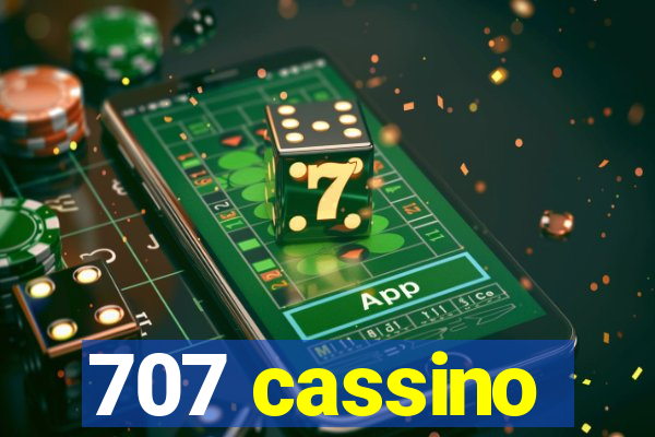 707 cassino